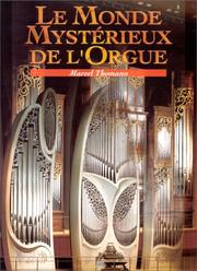 Cover of: Le monde mystérieux de l'orgue