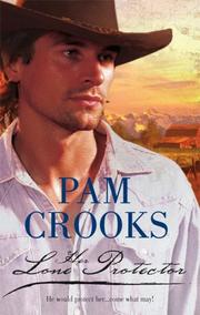 Her Lone Protector by Pam Crooks