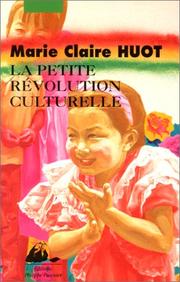 Cover of: La petite révolution culturelle