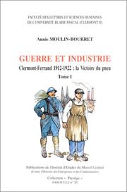 Cover of: Guerre et industrie by Annie Moulin