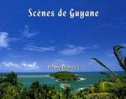 Scènes de Guyane by Thierry Montford