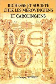 Cover of: Richesse et société chez les Mérovingiens et Carolingiens