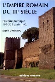 Cover of: L' Empire romain du IIIe siècle by Michel Christol