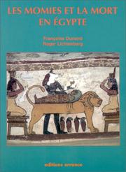 Cover of: Les momies et la mort en Egypte