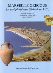 Cover of: Marseille grecque: 600-49 av. J.-C., la cité phocéenne