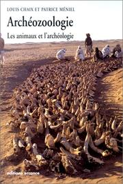 Cover of: Archéozoologie: les animaux et l'archéologie