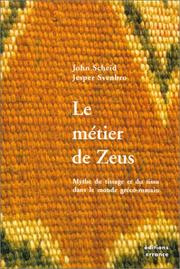 Cover of: Le métier de Zeus : Mythe du tissage et du tissu dans le monde gréco-romain