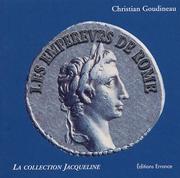 Les empereurs de Rome d'Auguste à la tétrarchie by Christian Goudineau