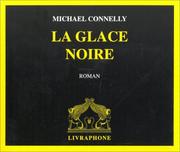 Cover of: La Glace noire (coffret de 10 CD) by Michael Connelly, Eric Herson-Macarel, Jean Esch