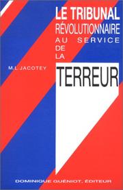 Cover of: Le Tribunal révolutionnaire au service de la Terreur