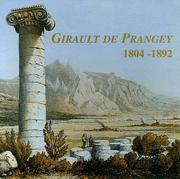 Cover of: Sur les traces de Girault de Prangey, 1804-1892: Dessins-peintures, photographies, etudes historiques