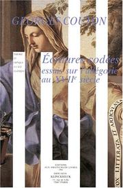 Cover of: Ecritures codées: essais sur l'allégorie au XVIIe siècle