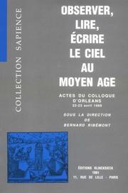 Cover of: Observer, lire, écrire le ciel au Moyen Age by sous la direction de Bernard Ribémont.