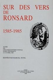 Cover of: Sur des vers de Ronsard, 1585-1985: actes du colloque international, Duke University, 11-13 avril 1985