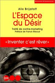 Cover of: L' espace du désir by Alix Brijatoff