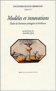Cover of: Modèles et innovations: études de littérature portugaise et brésilienne