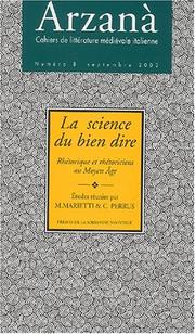 Cover of: La science du bien dire: rhétorique et rhétoriciens au Moyen Age