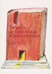 Cover of: Seuils de l'œuvre dans le texte médiéval