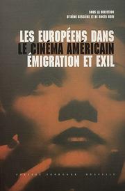 Cover of: Les européens dans le cinéma américain: emigration et exil