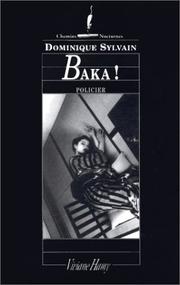 Cover of: Baka! by Dominique Sylvain