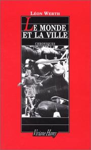 Cover of: Le monde et la ville by Léon Werth