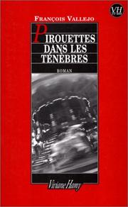 Cover of: Pirouettes dans les ténèbres