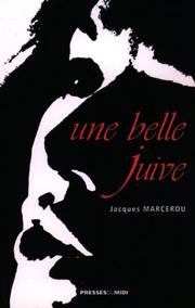 Cover of: Une belle Juive, ou, Le "roman" de Rita Kraus by Jacques Marcerou
