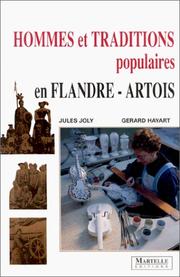 Hommes et traditions populaires en Flandre-Artois by Jules Joly