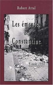 Cover of: Les émeutes de Constantine: 5 août 1934