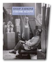 Cover of: Ossip Zadkine: l'œuvre sculpté