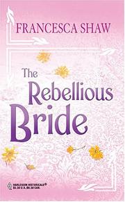 Cover of: The Rebellious Bride