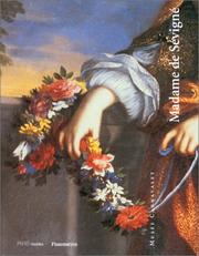 Cover of: Madame de Sévigné by [textes rédigés par Anne Forray-Carlier et Jean-Marie Bruson].