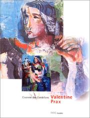 Cover of: Valentine Prax: Couvent des Cordeliers, du 13 mars au 28 avril 1996.