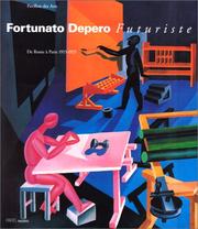 Cover of: Fortunato Depero, futuriste: de Rome à Paris, 1915-1925 : les musées de la ville de Paris, Pavillon des arts, 15 mars-2 juin 1996