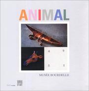 Cover of: Animal: exposition du 24 septembre 1999 au 16 janvier 2000 : Musée Bourdelle.