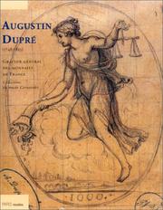 Cover of: Augustin Dupré (1748-1833): graveur général des Monnaies de France : collections du Musée Carnavalet