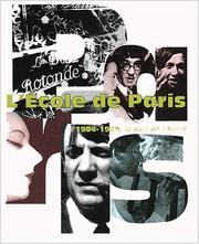 Cover of: L' Ecole de Paris, 1904-1929: la part de l'autre : Musée d'art moderne de la ville de Paris, 30 novembre 2000-11 mars 2001.