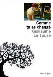 Cover of: Comme tu as changé