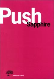 Cover of: Push by Sapphire, Tayari Jones, Sapphire, Sapphire, Lofton, Ramona, Sapphire