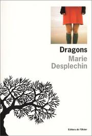 Dragons by Marie Desplechin