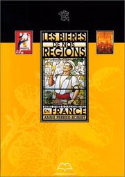 Cover of: Les bières de nos régions by Annie Perrier-Robert