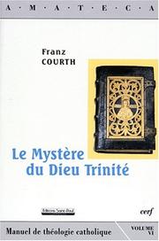 Cover of: Le mystère du Dieu Trinité by Franz Courth