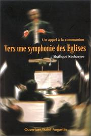 Cover of: Vers une symphonie des églises by Shafique Keshavjee