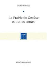 Cover of: La Prairie de Genèse et autres contes