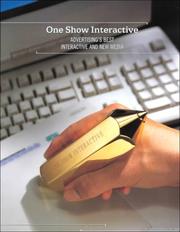 Cover of: The One Show Interactive (One Show Interactive: Advertising's Best Interactive & New Media)