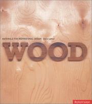 Cover of: Wood: Materials for Inspirational Design