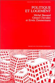 Cover of: Politique et logement: mise en œuvre d'une politique fédérale d'incitation à la construction de logements sociaux