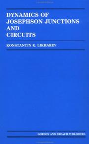 Cover of: Dynamics of Josephson junctions and circuits