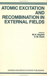 Cover of: Atomic excitation and recombination in external fields by Workshop on Atomic Spectra and Collisions in External Fields (1984 National Bureau of Standards)