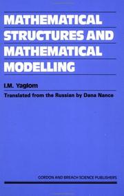 Cover of: Mathematical structures and mathematical modelling